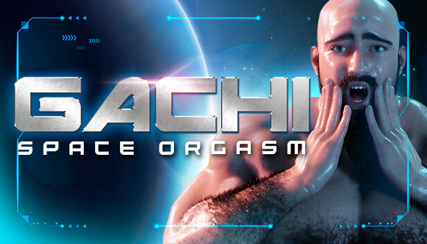 Gachi: Space Orgasm