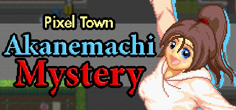 Pixel Town: Akanemachi Mystery/茜镇怪异录