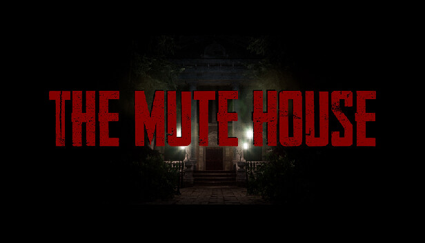 The Mute House