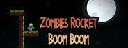 Zombies Rocket Boom Boom