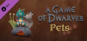 A Game of Dwarves: Pets