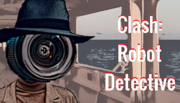 Clash: Robot Detective - Complete Edition Steam capsule image