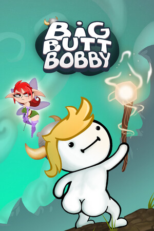 Big Butt Bobby
