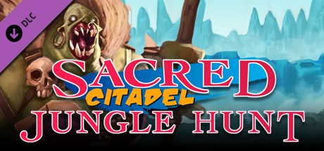Sacred Citadel - Jungle Hunt