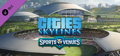 Cities: Skylines - Content Creator Pack: Sports Venues