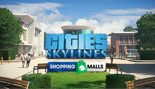 Cities: Skylines - Content Creator Pack: Shopping Malls - PC [Steam Online  Game Code] 