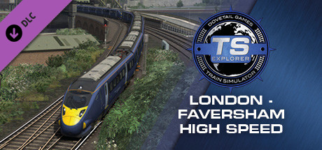 Train Simulator: London-Faversham High Speed Route Add-On