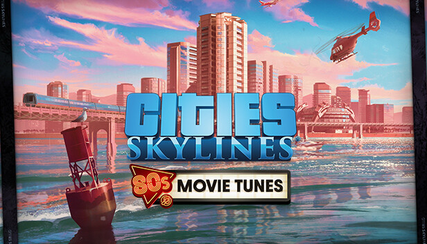 Cities: Skylines - 80's Movies Tunes Steam capsule image