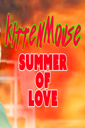 KittenMouse: Summer Of Love