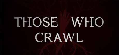Those Who Crawl Cover Image
