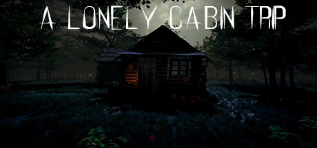 A Lonely Cabin Trip Cover Image