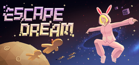 Escape Dream (2.79 GB)