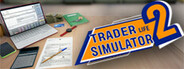 TRADER LIFE SIMULATOR 2