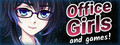 Office Girls and Games