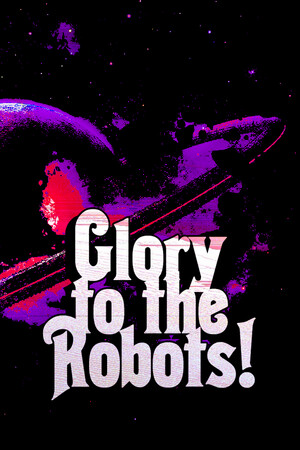 Glory to the Robots! cover