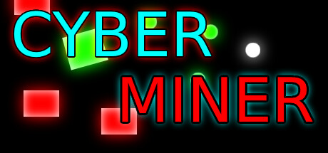 Cyber Miner Steam header image