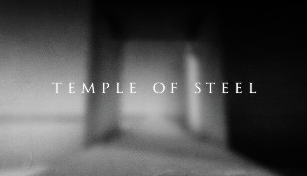 The Temple of Steel