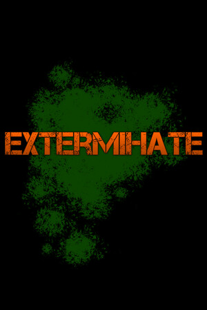 ExtermiHate