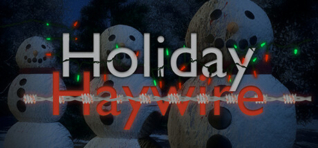 Holiday Haywire Steam header image