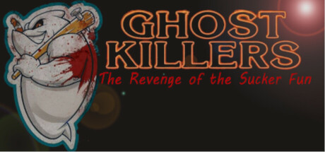 Ghost Killers The Revenge of the Sucker-Fun Steam header image
