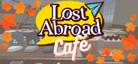 Lost Abroad Café: A Language Learning Management Sim Cover Image