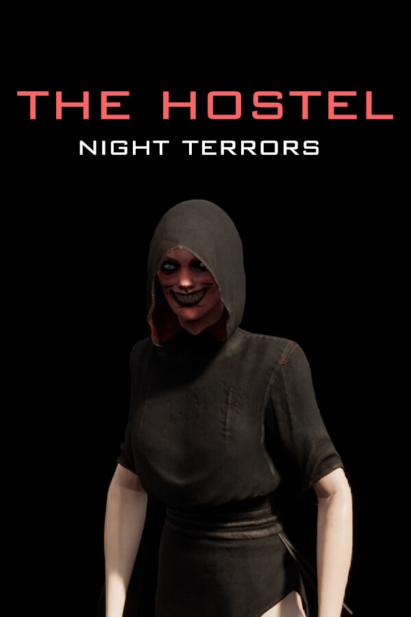 The HOSTEL: Night terrors