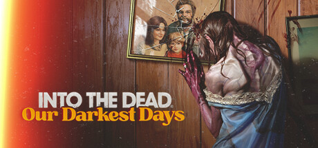 Into the Dead: Our Darkest Days