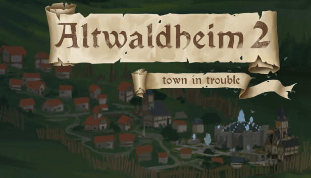 Altwaldheim 2: Town in Trouble