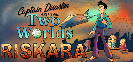 Captain Disaster and The Two Worlds of Riskara Steam header image