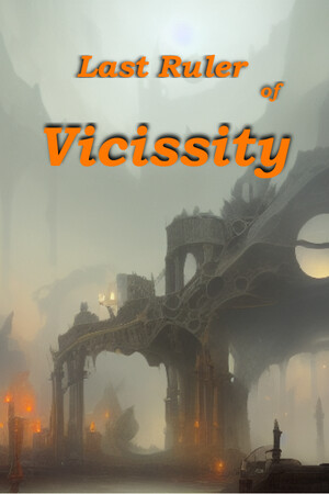 Last Ruler of Vicissity cover art