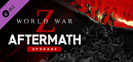 World War Z: Aftermath Upgrade 僵尸世界大战 劫后余生|官方中文|V20230810+预购特典+全DLC+修改器 - 白嫖游戏网_白嫖游戏网