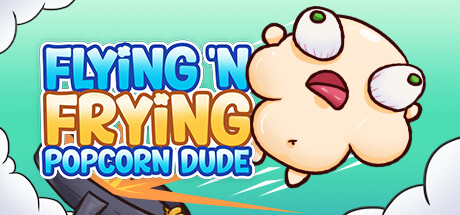 Flying 'N Frying Popcorn Dude Steam header image