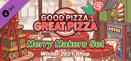 Good Pizza, Great Pizza - Merry Makers Set - Winter 2021 Shop header image