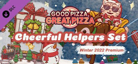 Good Pizza, Great Pizza - Cheerful Helpers Set - Winter 2022 Premium header image