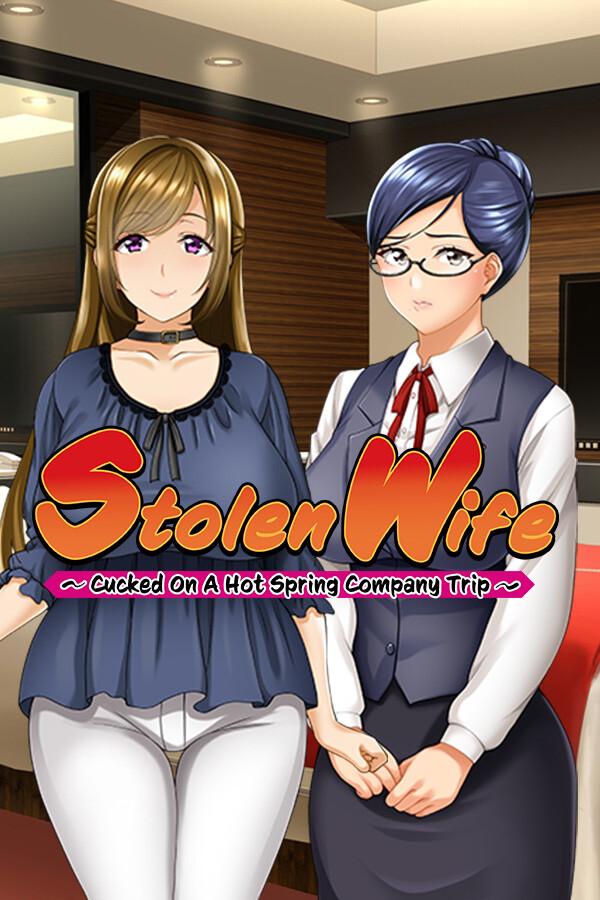 Stolen Wife ~Cucked On A Hot Spring Company Trip~