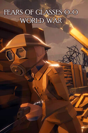 Fears of Glasses o-o World War cover art