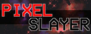 Pixel Slayer