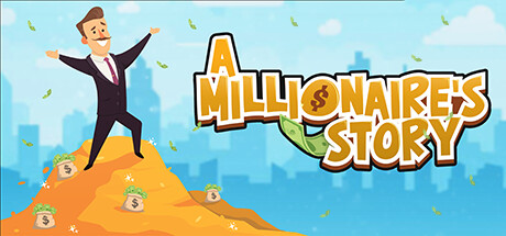 A Millionaire's Story Steam header image