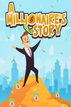 A Millionaire's Story