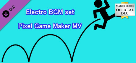Pixel Game Maker MV - Electro BGM set