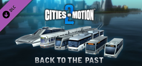 Cities in Motion 2 - Back to the Past