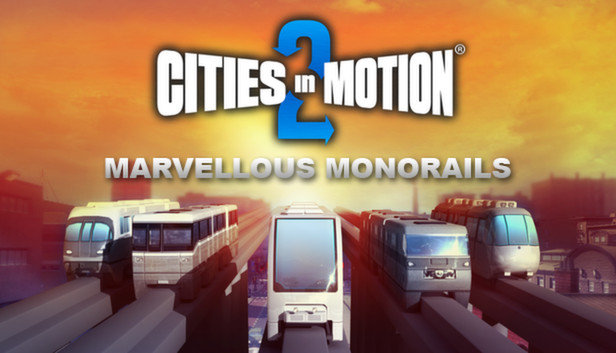 Cities in Motion 2: Marvellous Monorails Steam capsule image