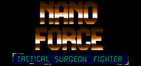 Baixar NANOFORCE tactical surgeon fighter Torrent