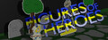 Figures Of Heroes