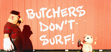 buy Butchers Don't Surf! CD Key cheap