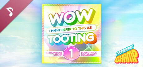 Trombone Champ Soundtrack Vol. 1