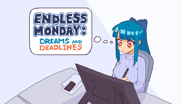 Endless Monday: Dreams and Deadlines Cover