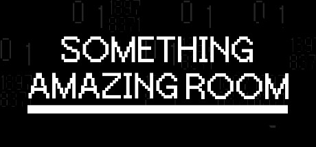 SOMETHING AMAZING ROOM Steam header image