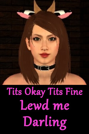 TITS OKAY TITS FINE: LEWD ME DARLING cover art