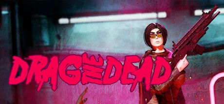 Drag the Dead Steam header image